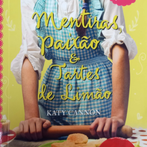 Katy Cannon – Mentiras, Paixão & Tartes de Limão